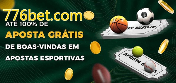 776bet.combet Ate 100% de Aposta Gratis